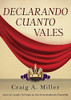 Declarando Cuanto Vales (Spanish Edition)