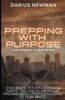 Prepping With Purpose: "Your purpose is your power"