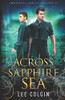 Across The Sapphire Sea (Immortal Jewels)