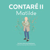 Contaré II: Matilde