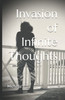 Invasion of Infinite Thoughts