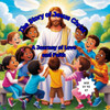 The Story of Jesus Christ: A Journey of Love and Faith.
