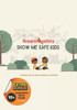 Show Me Safe Kids Firearm Safety: Children and the Health Epidemic of Violence