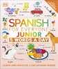 Spanish For Everyone Junior: 5 Words A Day