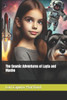 The Cosmic Adventures of Layla and Macho