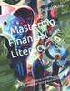 "Mastering Financial Literacy: Comprehensive Guide to personal Finance and Retirement Planning"
