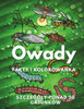 Owady: fakty i kolorowanka: Zeszyt cwiczeń dla dzieci w wieku od 2 do 16 lat