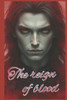 The reign of blood