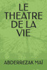 Le Theatre de la Vie