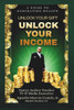 Unlock Your Gift Unlock Your Income: A Guide to Generating Wealth