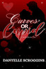 Curves or Cupid: A Curvy Girl Second Chance Romance: A Curvy Girl Valentines Book 1