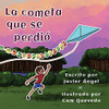 La Cometa Que Se Perdiã³ (Spanish Edition)