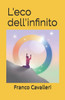 L'eco dell'infinito