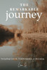 The Remarkable Journey: Navigating Growth, Transformation, and Becoming