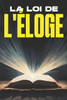 La loi de l'éloge: Les lois de l'univers