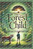 The Forest Child: "A Boy, a Tiger, and the Heart of the Jungle"