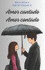 Amor Cantado Amor Contado