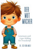 Der kleine Mutmacher Max: Gemeinsam stark: Eine kindgerechte Geschichte für Freundschaft und gegen Mobbing
