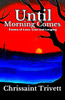Until Morning Comes: Poems of Love, Loss and Longing