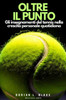 Oltre Il Punto: Gli Insegnamenti del Tennis Nella Crescita Personale Quotidiana.