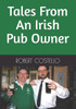Tales From An Irish Pub Owner