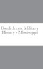 Confederate Military History - Mississippi