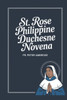 St. Rose Philippine Duchesne Novena