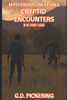 Mysterious Creatures: Cryptid Encounters: In The Authors Words