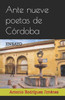 Ante nueve poetas de Córdoba: Ensayo