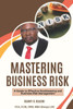 Mastering Business Risk: A Guide to Effective Bookkeeping and Business Risk Management
