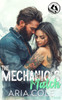 The Mechanic's Match: A Roommate from Hell, Boss' Daughter, Mail-Order Bride Romance