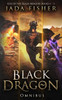 Black Dragon Omnibus: Rise of the Black Dragon, Books 1 - 3