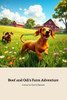 Boof and Odi's Farm Adventure: A Heartwarming Journey of Friendship and Kindness