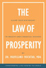 The Law of Prosperity: Claim Your Birthright to Wealth and Financial Success