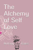 The Alchemy of Self Love