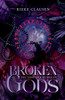Broken Gods: Das Erbe der Dunklen