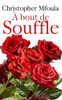 A bout de souffle: L'âme éteinte