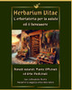 Herbarium Vitae: L'erboristeria per la Salute ed il Benessere: Rimedi naturali: Piante Officinali ed Erbe Medicinali: Uso, Coltivazione, Ricette