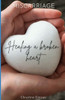 Miscarriage: Healing a Broken Heart