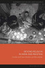 Beyond Religion In India And Pakistan: Gender And Caste, Borders And Boundaries (Bloomsbury Studies In Religion, Gender, And Sexuality)
