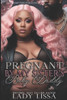 Pregnant by My Sister's Baby Daddy