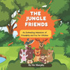 The Jungle Friends: An Enchanting Adventure of Friendship and Fun for Children