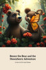 Benny the Bear and the Honeyberry Adventure: A Sweet Tale of Friendship and Teamwork