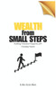 Wealth from Small Steps: Building Financial Prosperity with Everyday Habits