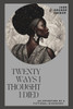 Twenty Ways I Thought I Died