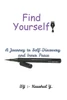 Find Yourself!: A Journey to Self-Discovery and Inner Peace