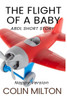 The Flight Of A Baby: An ABDL/Femdom/nappy story