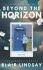 Beyond the Horizon: A journey of self discovery