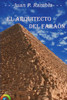El arquitecto del faraón