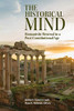 Historical Mind, The: Humanistic Renewal In A Post-Constitutional Age